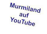 Murmiland auf  YouTube